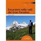 Andrea Greci, F. Cappellari - Escursioni nelle valli del Gran Paradiso