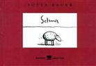 Jutta Bauer - Selma