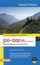 Hanspaul Menara - Le più belle gite nel Sudtirolo - 500-1000 m di dislivello