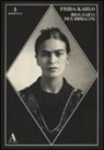 Frida Kahlo. Biografia per immagini