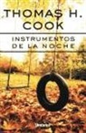 Thomas H. Cook - Instrumentos de la noche