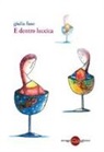 Giulia Fuso - E dentro luccica