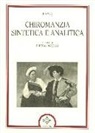 Papus, P. Pizzari - Chiromanzia sintetica e analitica