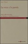 Marco Villoresi - La voce e le parole. Studi sulla letteratura del Medioevo e del Rinascimento
