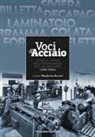 Margherita Barsimi - Voci d'acciaio. Storie di lavoro nelle testimonianze degli ex dipendenti ILSSA V
