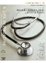 M. Brownell Anderson, Anderson M. Brownell, Penny Armstrong, Armstrong Penny, Robert Coles, Joseph D'Donnell... - A Life in Medicine