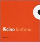 Silvia Borando - Vicino lontano