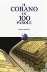 Malek Chebel - Il Corano in 100 parole