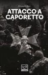 Hans Killian - Attacco a Caporetto