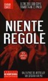 Emma Chase - Niente regole. Sexy lawyers series