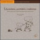Marco Ius, Paola Milani - Educazione, pentolini e resilienza