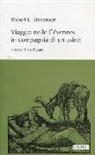 Robert L. Stevenson, Robert Louis Stevenson, P. Pignata - Viaggio nelle Cévennes in compagnia di un asino