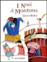 Gianni Rodari, M. Micheli - I nani di Mantova