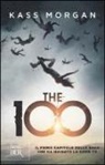 Kass Morgan - The 100