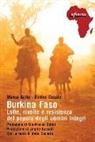 Marco Bello, Enrico Casale - Burkina Faso. Lotte, rivolte e resistenza del popolo degli uomini integri