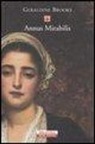 Geraldine Brooks - Annus Mirabilis