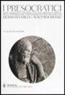 G. Reale - I presocratici. Testo greco a fronte