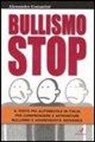 Alessandro Costantini - Bullismo stop