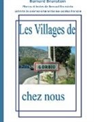 Bernard Brunstein - Les villages de chez nous