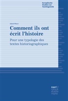 Jakob Wüest - Comment ils ont écrit l'histoire