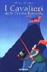 Mino Milani - I cavalieri della Tavola rotonda