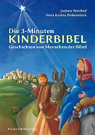 Jochem Westhof, Anna K. Birkenstock, Anna Karina Birkenstock - Die 3-Minuten-Kinderbibel