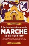 Simona Baldelli - È facile vivere bene nelle Marche se sai cosa fare