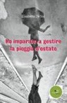 Elisabetta De Sio - Ho imparato a gestire la pioggia d'estate