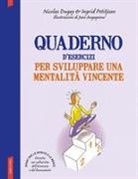 Nicolas Dugay, Ingrid Petitjean, J. Augagneur, Jean Augagneur - Quaderno d'esercizi per sviluppare una mentalità vincente