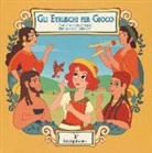 Valentina Orlando, C. Elmi, Celina Elmi - Gli Etruschi per gioco
