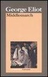 George Eliot, G. Baldi - Middlemarch. Studio di vita provinciale