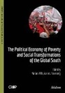 Mariano Féliz, Thomas Pogge, Aaro Rosenberg, Aaron Rosenberg - The Political Economy of Poverty and Social Transformations of the Global South