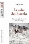 Paolo Ferrero - La salsa del diavolo. Beppe Fenoglio e la cucina della sua Langa