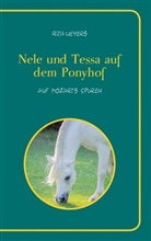 Rita Weyers - Nele und Tessa auf dem Ponyhof   Band 2