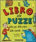 Emma Dodson, Sarah Horne - Il libro delle puzze della pipì, della pupù, delle caccole