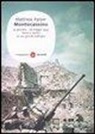 Matthew Parker - Montecassino 15 gennaio-18 maggio 1944. Storia e uomini di una grande battaglia