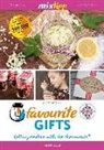 Andrea Tomicek, Antj Watermann, Antje Watermann - MIXtipp Favourite Gifts (british english)