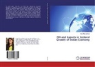 Areej Aftab Siddiqui - FDI and Exports in Sectoral Growth of Indian Economy