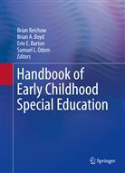 Bria A Boyd, Brian A Boyd, Erin E. Barton, Brian A. Boyd, Erin E Barton et al, Samuel L. Odom... - Handbook of Early Childhood Special Education