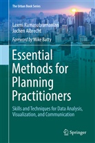 Jochen Albrecht, Laxm Ramasubramanian, Laxmi Ramasubramanian - Essential Methods for Planning Practitioners