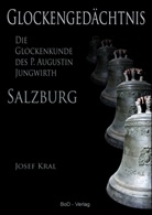 Josef Kral - Glockengedächtnis