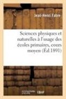 Fabre-J-H - Elements usuels des sciences