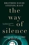 Br David Steindl-Rast, David Steindl-Rast - Way of Silence