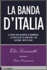 Elio Lannutti - La banda d'Italia
