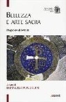 E. Fogliadini - Bellezza e arte sacra. Proposte di lettura