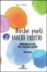 Pastorale Giovanile Diocesi Di Milano - Perché porti molto frutto. Itinerario di fede per i preadolescenti. Linee guida