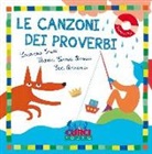 Maria Elena Rosati, Lorenzo Tozzi, E. Rasano, Eva Rasano - Le canzoni dei proverbi