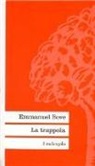 Emmanuel Bove - La trappola