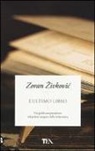 Zoran Ivkovi?, Zoran Zivkovic - L' ultimo libro