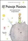 Antoine Saint-Exupéry, Antoine de Saint-Exupéry - El Princip piscinin. Testo milanese